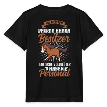 Die meisten Pferde haben Besitzer - Vollblut - Stanley/Stella Kinder T-Shirt MINI CREATOR  - Schwarz - Vorne - Mikhail (115cm)