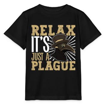 Relax it's just a plague - Plague Doctor - Stanley/Stella MINI CREATOR Kids’ T-Shirt - black - Front - Mikhail (115cm)