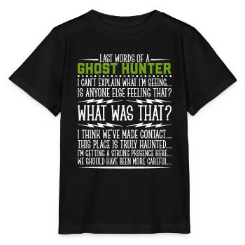 Letzte Worte bei der Geisterjagd - Stanley/Stella Kinder T-Shirt MINI CREATOR  - Schwarz - Vorne - Mikhail (115cm)
