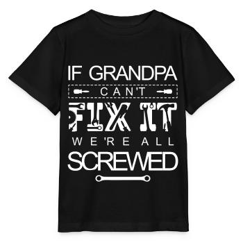 Best Grandpa. Opa. If grandpa cant fix it - Stanley/Stella Kinder T-Shirt MINI CREATOR  - Schwarz - Vorne - Mikhail (115cm)