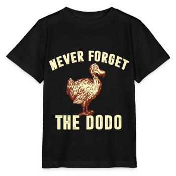never forget the dodo don't forget the dodo bird - Stanley/Stella MINI CREATOR Kids’ T-Shirt - black - Front - Mikhail (115cm)