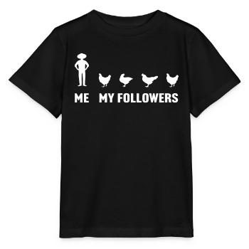 Ich und meine Follower Huhn - Stanley/Stella Kinder T-Shirt MINI CREATOR  - Schwarz - Vorne - Mikhail (115cm)