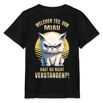 Cat, Grumpy, Grumpy, Grumpy, Meow, Funny - Stanley/Stella MINI CREATOR Kids’ T-Shirt - black - Front - Mikhail (115cm)