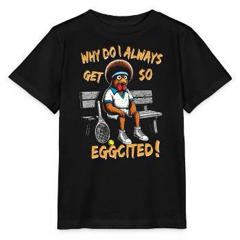 Tennis Shirt Why so excited Funny - Stanley/Stella Kinder T-Shirt MINI CREATOR  - Schwarz - Vorne - Mikhail (115cm)