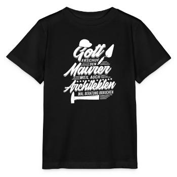 Gott erschuf den Maurer, weil Architekten Beratung - Stanley/Stella Kinder T-Shirt MINI CREATOR  - Schwarz - Vorne - Mikhail (115cm)