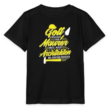 Gott erschuf den Maurer, weil Architekten Beratung - Stanley/Stella Kinder T-Shirt MINI CREATOR  - Schwarz - Vorne - Mikhail (115cm)