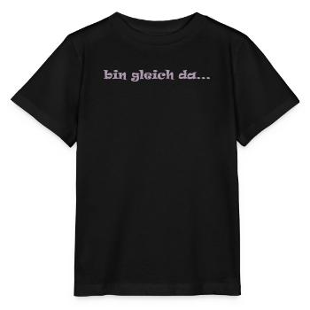bin gleich da ... komme gleich warten freunde - Stanley/Stella Kinder T-Shirt MINI CREATOR  - Schwarz - Vorne - Mikhail (115cm)