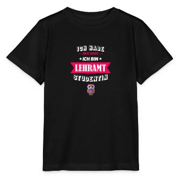 Ich habe kein Leben ich bin Lehramt Studentin - Stanley/Stella Kinder T-Shirt MINI CREATOR  - Schwarz - Vorne - Mikhail (115cm)