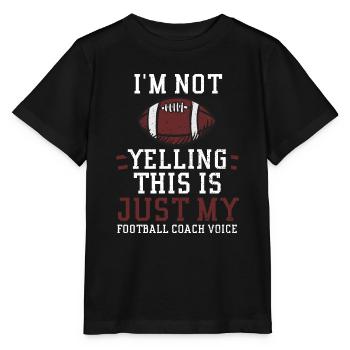 I'm Not Yelling This Is Just My... - Stanley/Stella MINI CREATOR Kids’ T-Shirt - black - Front - Mikhail (115cm)