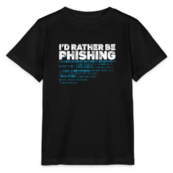 i d rather be phishing, cyber security team - T-shirt bio MINI CREATOR Stanley/Stella Enfant - noir - Devant - Mikhail (115cm)