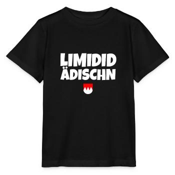 Limidid Ädischn Oberfranken Dialekt Fränkisch witz - Stanley/Stella Kinder T-Shirt MINI CREATOR  - Schwarz - Vorne - Mikhail (115cm)