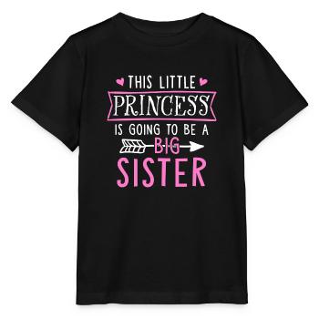 This Little Princess Is Going To Be A Big Sister - Stanley/Stella MINI CREATOR Kids’ T-Shirt - black - Front - Mikhail (115cm)