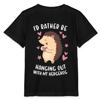 Hedgie I'd Rather Be Hanging Out With My Hedgehog - Stanley/Stella MINI CREATOR Kids’ T-Shirt - black - Front - Mikhail (115cm)