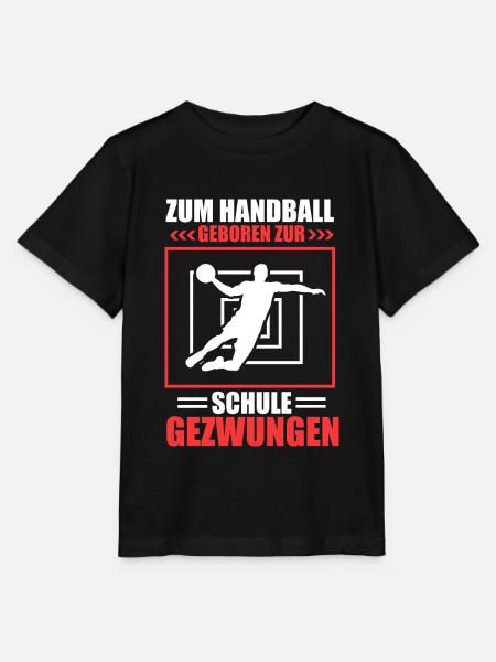 Zum Handball geboren zur Schule gezwungen - Stanley/Stella Kinder T-Shirt MINI CREATOR - Schwarz