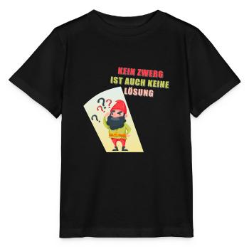 KEIN ZWERG IST AUCH KEINE LÖSUNG - Stanley/Stella Kinder T-Shirt MINI CREATOR  - Schwarz - Vorne - Mikhail (115cm)
