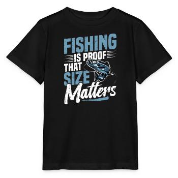 Fishing is proof that it depends on the size of the - Stanley/Stella MINI CREATOR Kids’ T-Shirt - black - Front - Mikhail (115cm)