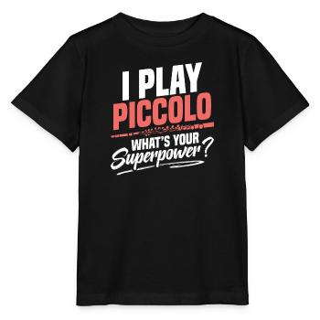 Je joue Piccolo, quel est ton super pouvoir ? - T-shirt bio MINI CREATOR Stanley/Stella Enfant - noir - Devant - Mikhail (115cm)