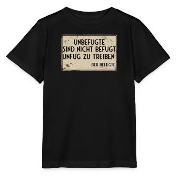 Les personnes non autorisées ne sont pas autorisées à faire des méfaits - T-shirt bio MINI CREATOR Stanley/Stella Enfant - noir - Devant - Mikhail (115cm)