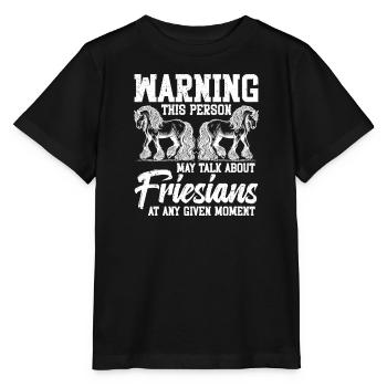 Warning: This person can talk about Frisians - Stanley/Stella MINI CREATOR Kids’ T-Shirt - black - Front - Mikhail (115cm)
