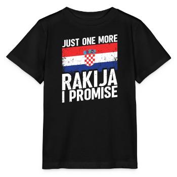 Nur Noch Ein Rakija Verspreche Ich - Stanley/Stella Kinder T-Shirt MINI CREATOR  - Schwarz - Vorne - Mikhail (115cm)