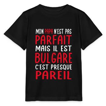 Mon papa n'est pas parfait - Bulgare - T-shirt bio MINI CREATOR Stanley/Stella Enfant - noir - Devant - Mikhail (115cm)
