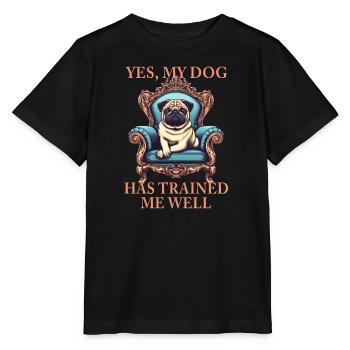 Hund Mops Thron König Mein Hund Hat mich gut train - Stanley/Stella Kinder T-Shirt MINI CREATOR  - Schwarz - Vorne - Mikhail (115cm)