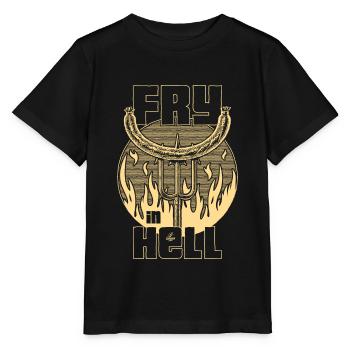 Hand lettering "Fry in hell!" - Stanley/Stella MINI CREATOR Kids’ T-Shirt - black - Front - Mikhail (115cm)