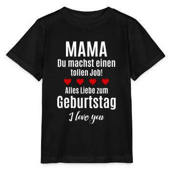 Beste Mama gratulieren Glückwunsch Geburtstag Baby - Stanley/Stella Kinder T-Shirt MINI CREATOR  - Schwarz - Vorne - Mikhail (115cm)