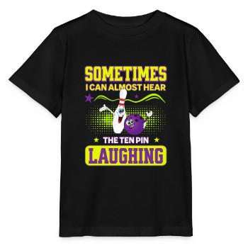 Parfois, je peux presque entendre les dix quilles rire - T-shirt bio MINI CREATOR Stanley/Stella Enfant - noir - Devant - Mikhail (115cm)