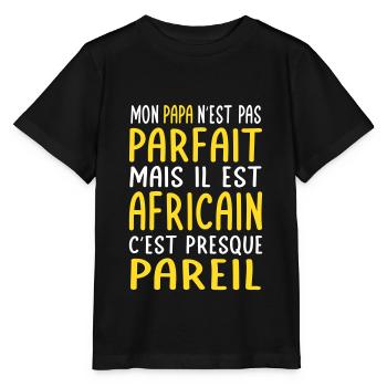 Mon papa n'est pas parfait - Africain - T-shirt bio MINI CREATOR Stanley/Stella Enfant - noir - Devant - Mikhail (115cm)