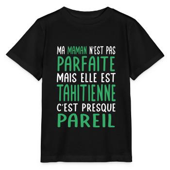 Ma maman n'est pas parfaite - Tahitienne - T-shirt bio MINI CREATOR Stanley/Stella Enfant - noir - Devant - Mikhail (115cm)