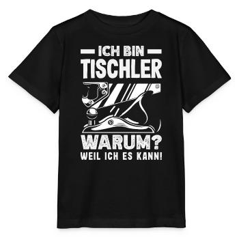 Tischler Warum Weil Ich Es Kann - Stanley/Stella Kinder T-Shirt MINI CREATOR  - Schwarz - Vorne - Mikhail (115cm)