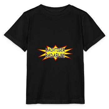 Maechtiger Badabum - Stanley/Stella Kinder T-Shirt MINI CREATOR  - Schwarz - Vorne - Mikhail (115cm)