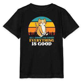 Alles gut Ich bin gut Alles ist gut - Stanley/Stella Kinder T-Shirt MINI CREATOR  - Schwarz - Vorne - Mikhail (115cm)
