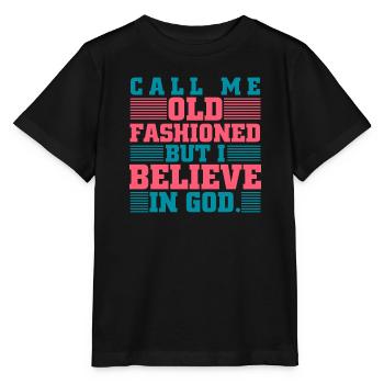Nenn mich altmodisch, ich glaube an Gott, Bibel - Stanley/Stella Kinder T-Shirt MINI CREATOR  - Schwarz - Vorne - Mikhail (115cm)