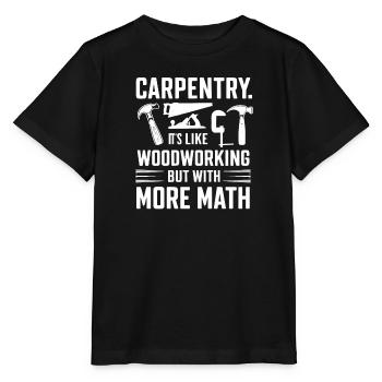 Funny Quote About Carpentry Woodworking - Stanley/Stella MINI CREATOR Kids’ T-Shirt - black - Front - Mikhail (115cm)