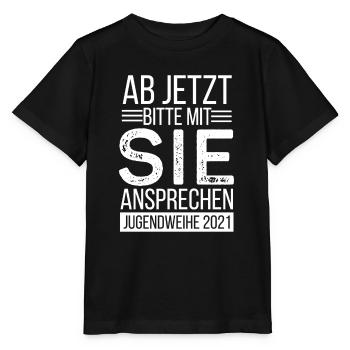 Jugendweihe Konfirmation 2021 Mit Sie ansprechen - Stanley/Stella Kinder T-Shirt MINI CREATOR  - Schwarz - Vorne - Mikhail (115cm)