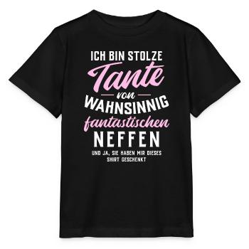 Stolze Tante von wahnsinnig fantastischen Neffen - Stanley/Stella Kinder T-Shirt MINI CREATOR  - Schwarz - Vorne - Mikhail (115cm)
