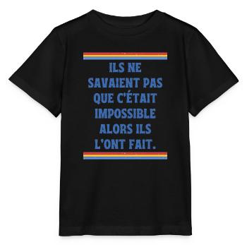 Ils ne savaient pas que c'était impossible - T-shirt bio MINI CREATOR Stanley/Stella Enfant - noir - Devant - Mikhail (115cm)
