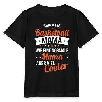 Ich habe eine Basketball Mama wie normale Mama - Stanley/Stella Kinder T-Shirt MINI CREATOR  - Schwarz - Vorne - Mikhail (115cm)