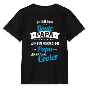 I have a boules dad like a normal dad - Stanley/Stella MINI CREATOR Kids’ T-Shirt - black - Front - Mikhail (115cm)