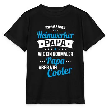 Ich habe einen Heimwerker Papa wie normaler Papa - Stanley/Stella Kinder T-Shirt MINI CREATOR  - Schwarz - Vorne - Mikhail (115cm)
