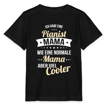 Ich habe eine Pianist Mama wie eine normale Mama - Stanley/Stella Kinder T-Shirt MINI CREATOR  - Schwarz - Vorne - Mikhail (115cm)