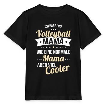 I have a volleyball mom like normal mom - Stanley/Stella MINI CREATOR Kids’ T-Shirt - black - Front - Mikhail (115cm)
