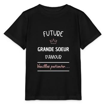 Future grande soeur d'amour ! Cadeau grande soeur - T-shirt bio MINI CREATOR Stanley/Stella Enfant - noir - Devant - Mikhail (115cm)