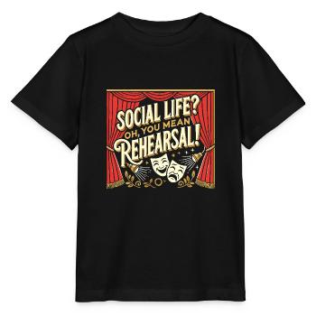 Soziales Leben? Oh, Sie meinen die Probe! - Stanley/Stella Kinder T-Shirt MINI CREATOR  - Schwarz - Vorne - Mikhail (115cm)