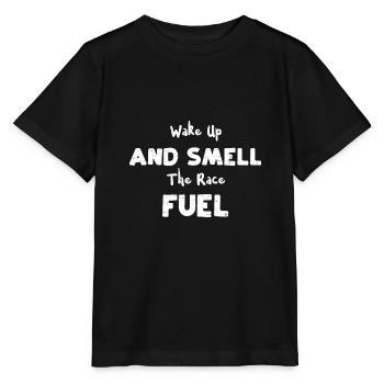 Réveillez-vous et sentez le carburant de course - T-shirt bio MINI CREATOR Stanley/Stella Enfant - noir - Devant - Mikhail (115cm)