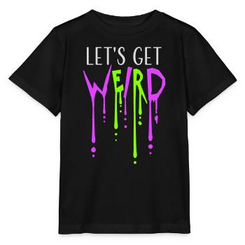 Let's Get Weird Graffiti Spray Drops Slime Fun - Stanley/Stella MINI CREATOR Kids’ T-Shirt - black - Front - Mikhail (115cm)