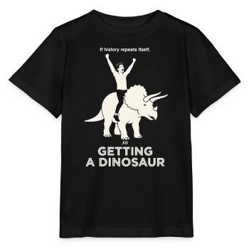 L’histoire se répète Drôle de Cavalier de Dinosaures - T-shirt bio MINI CREATOR Stanley/Stella Enfant - noir - Devant - Mikhail (115cm)