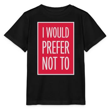Je préfère ne pas - T-shirt bio MINI CREATOR Stanley/Stella Enfant - noir - Devant - Mikhail (115cm)